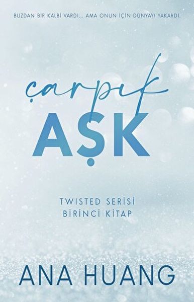 Çarpık Aşk  Twisted Serisi  Birinci Kitap