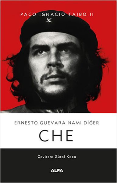 Ernesto Guevara Namı Diğer Che  Ciltsiz