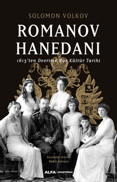 Romanov Hanedanı  1613’ten Devrime Rus Kültür Tarihi