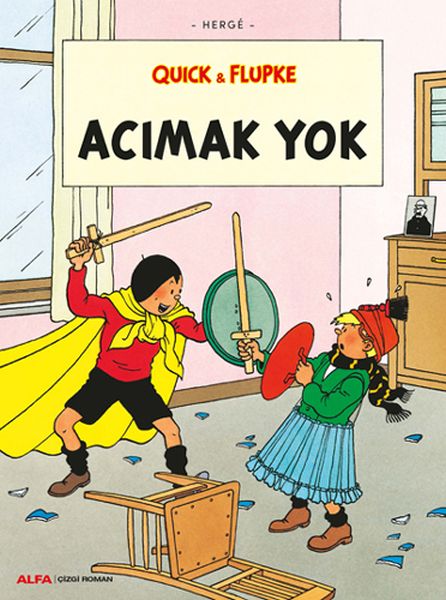 Acımak Yok  Quick ve Flupke