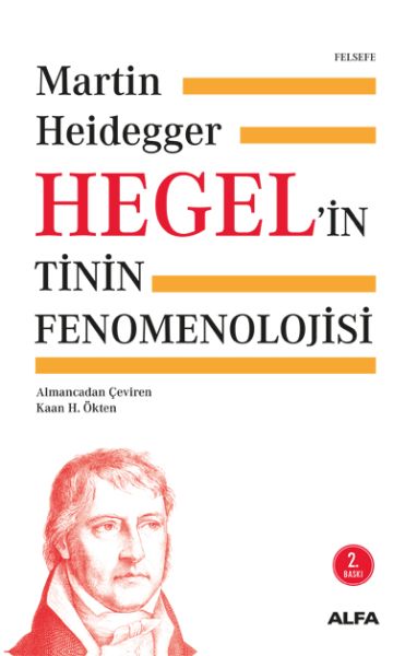 Hegelin Tinin Fenomenolojisi  Ciltsiz