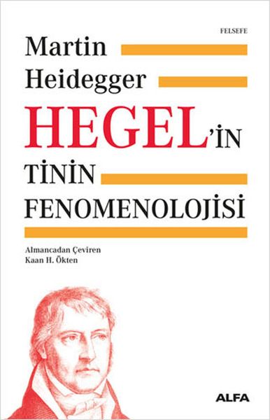 Hegelin Tinin Fenomenolojisi  Ciltli