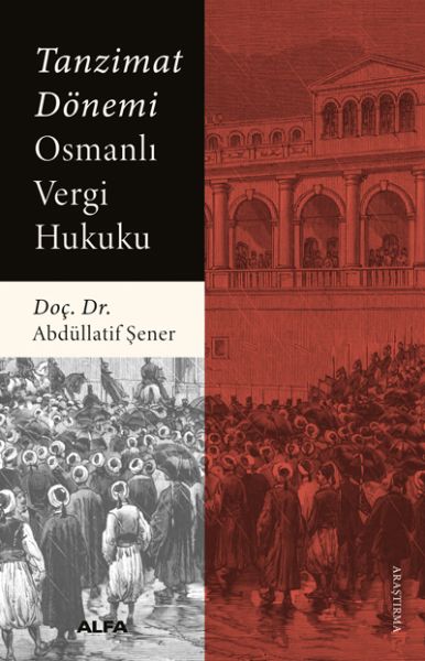 Tanzimat Dönemi Osmanlı Vergi Hukuku