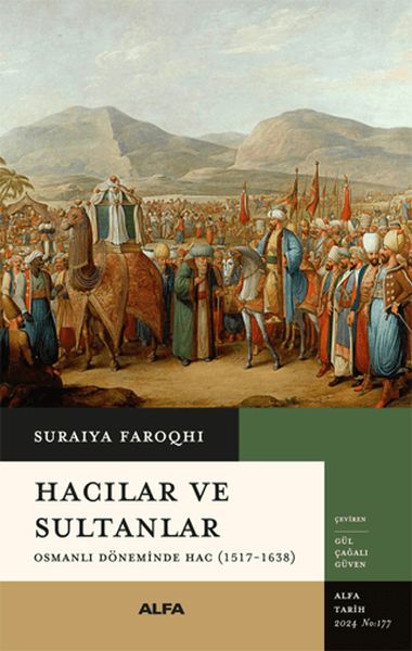 Hacılar ve Sultanlar  Osmanlı Döneminde Hac 15171638