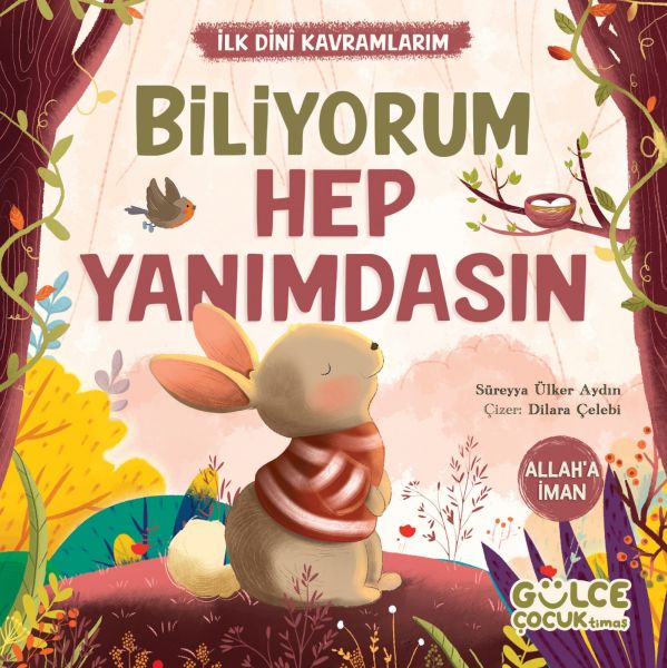 Biliyorum Hep Yanımdasın  İlk Dini Kavramlarım Allaha İman