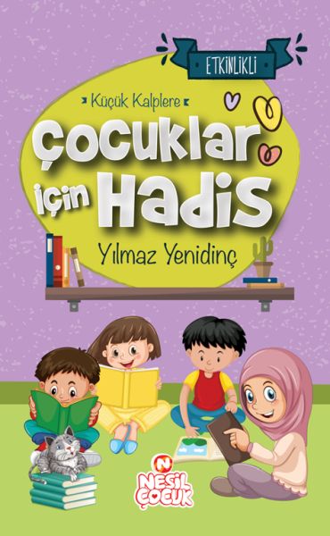 Çocuklar İçin Hadis Küçük Kalplere