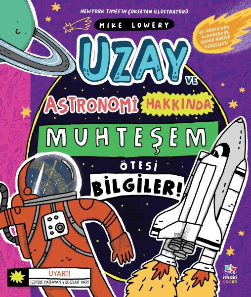 Uzay ve Astronomi Hakkında Muhteşem Ötesi Bilgiler