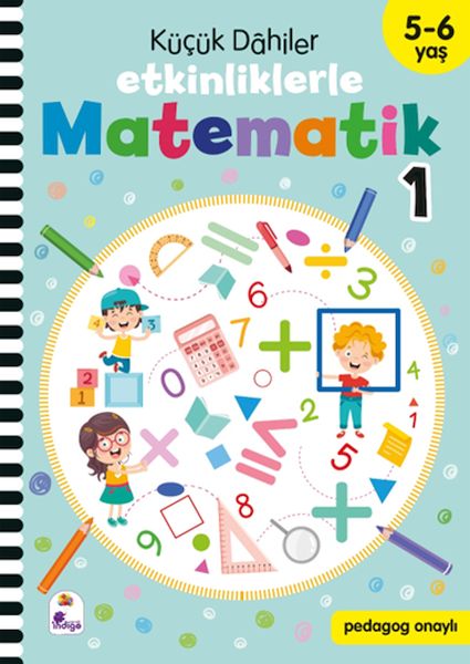 Küçük Dahiler – Etkinliklerle Matematik 1 56 Yaş 