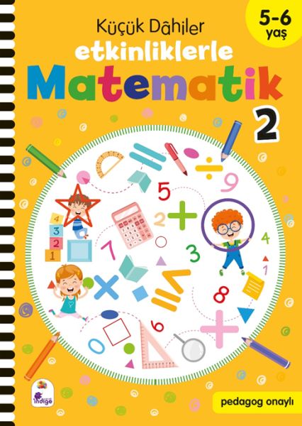 Küçük Dahiler – Etkinliklerle Matematik 2 56 Yaş 