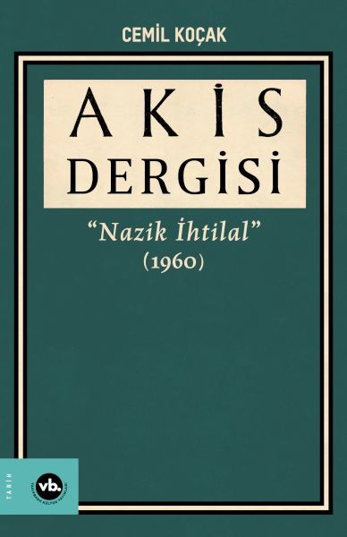 Akis Dergisi Nazik İhtilal 1960 3 Cilt