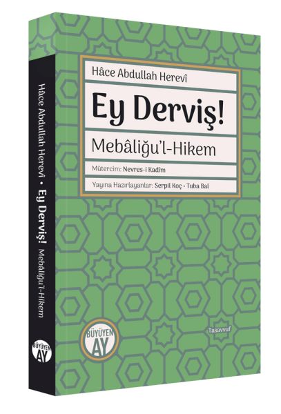 Ey Derviş Mebâliğu’lHikem