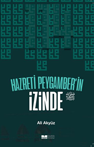 Hazreti Peygamberin İzinde