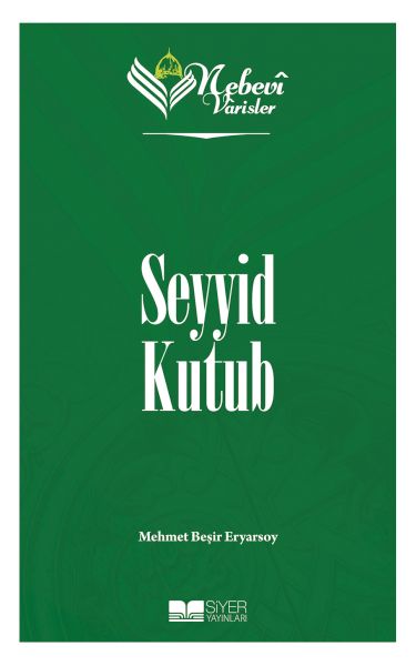 Nebevi Varisler 93 Seyyid Kutub