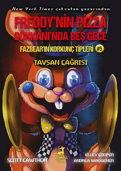 Freddy’nin Pizza Dükkânı’nda Beş Gece Fazbear’ın Korkunç Tipleri Tavşan Çağrısı