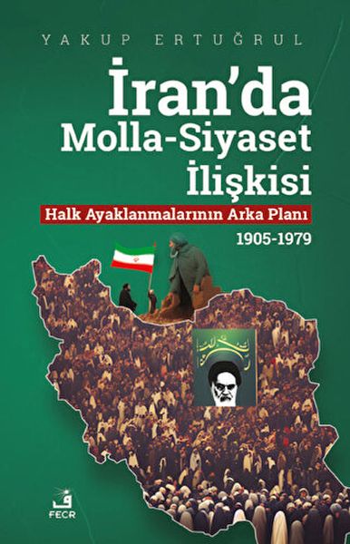 İranda Molla  Siyaset İlişkisi