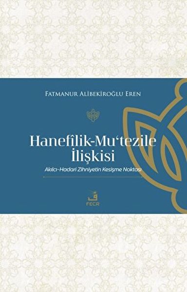 HanefilikMu‘tezile İlişkisi