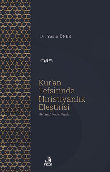 Kuran Tefsirinde Hıristiyanlık Eleştirisi