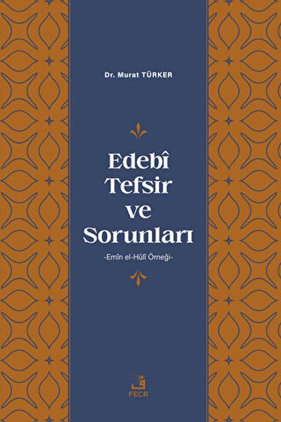 Edebi Tefsir ve Sorunları