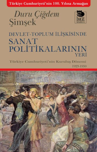 DevletToplum İlişkisinde Sanat Politikalarının Yeri