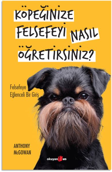 Köpeğinize Felsefeyi Nasıl Öğretirsiniz