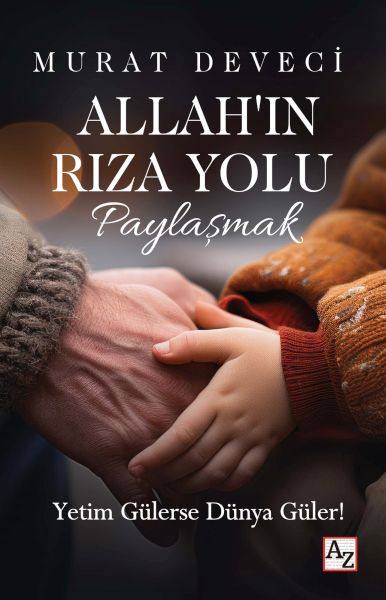 Allah’ın Rıza Yolu Paylaşmak