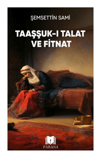 Taaşşukı Talat ve Fitnat