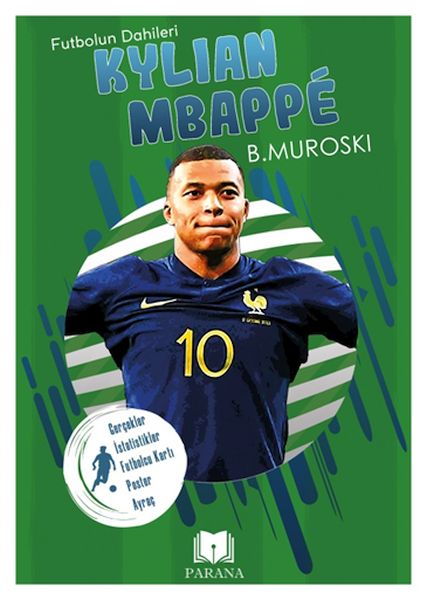 Kylian Mbappe  Futbolun Dahileri