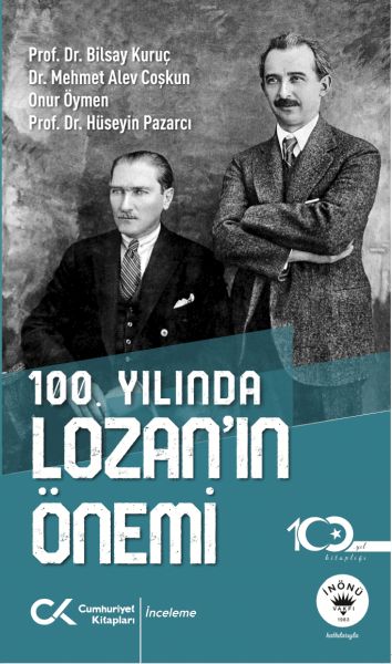 100 Yılında Lozan’ın Önemi