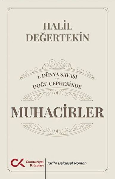 1 Dünya Savaşı  Doğu Cephesinde Muhacirler