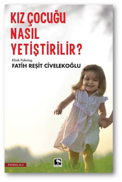 Kız Çocuğu Nasıl Yetiştirilir