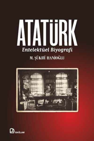 Atatürk  Entelektüel Biyografi