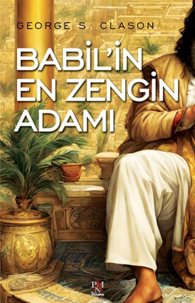 Babil’in En Zengin Adamı