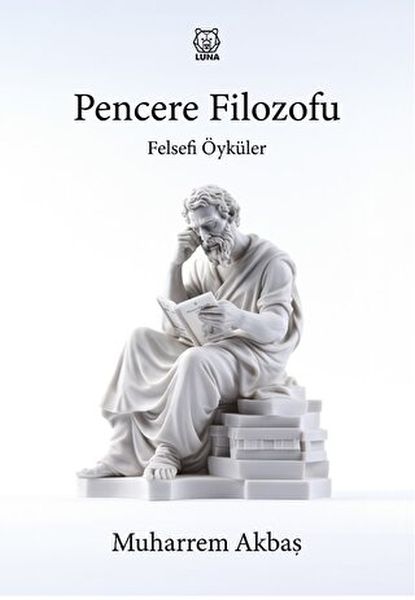 Felsefi Öyküler Pencere Filozofu