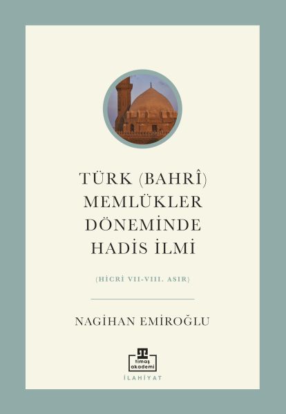 Türk Bahri Memlükler Döneminde Hadis İlmi