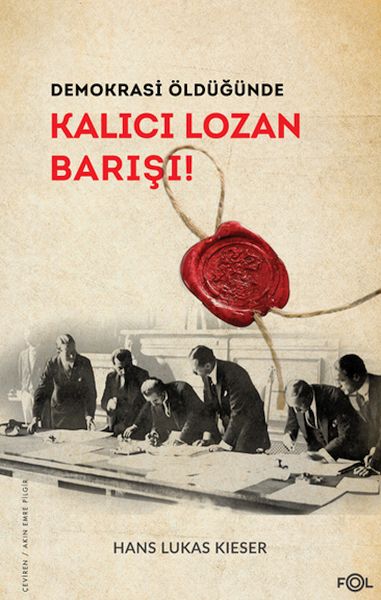 Demokrasi Öldüğünde Kalıcı Lozan Barışı