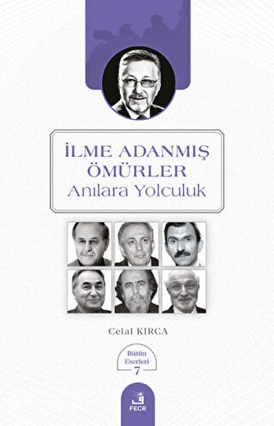 İlme Adanmış Ömürler