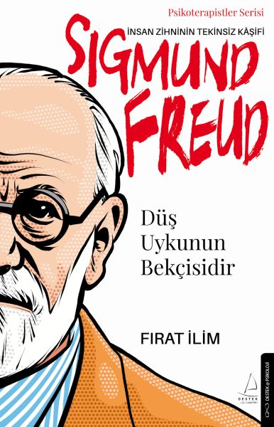 Düş Uykunun BekçisidirSigmund Freud