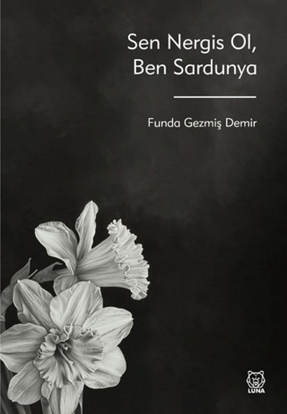 Sen Nergis Ol Ben Sardunya