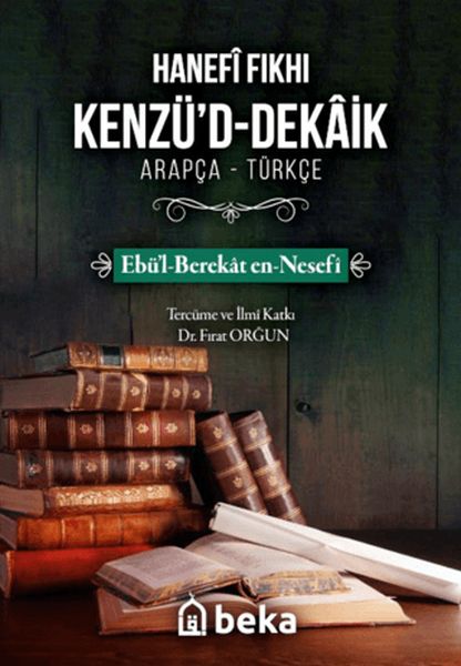 Hanefi Fıkhı KenzüdDekaik