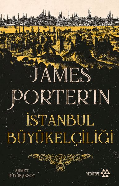 James Porter’ın İstanbul Büyükelçiliği