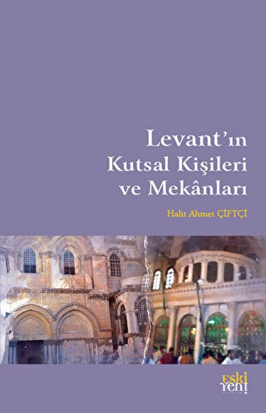 Levantın Kutsal Kişileri ve Mekanları