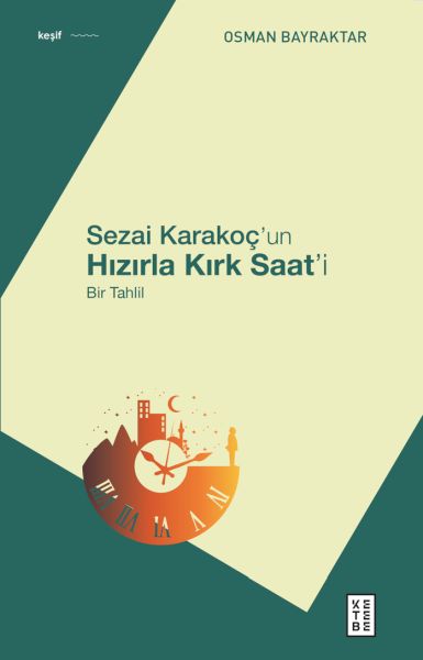 Sezai Karakoç’un Hızırla Kırk Saat’i