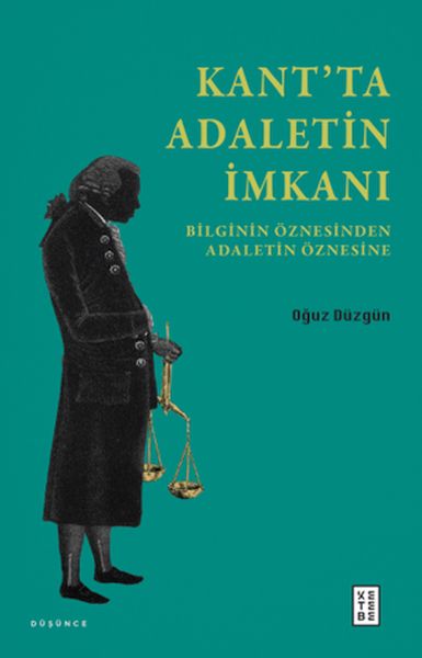 Kant’ta Adaletin İmkanı