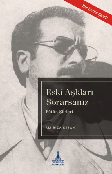 Eski Aşkları Sorarsanız