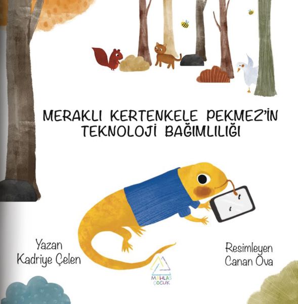 Meraklı Kertenkele Pekmezin Teknoloji Bağımlılığı