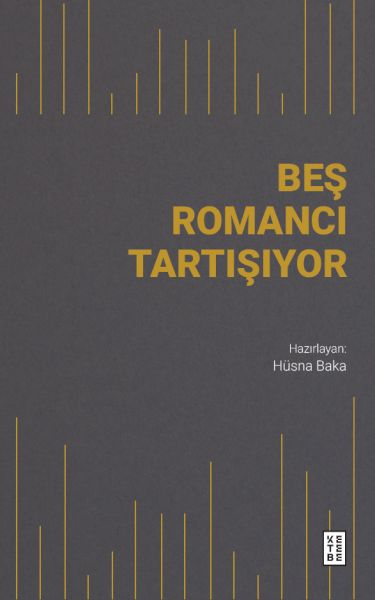 Beş Romancı Tartışıyor