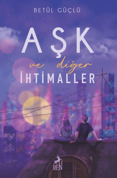 Aşk ve Diğer İhtimaller Ciltli