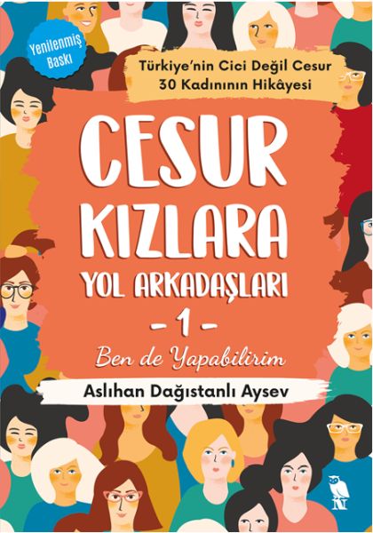 Cesur Kızlara Yol Arkadaşları 1 Ben de Yapabilirim