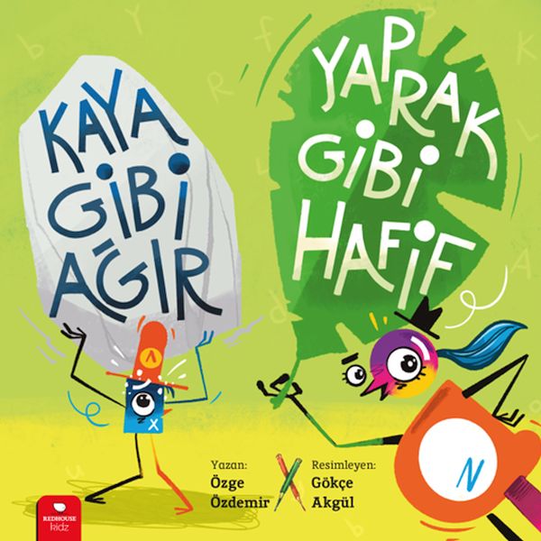 Kaya Gibi Ağır Yaprak Gibi Hafif