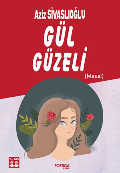 Gül Güzeli  Masal